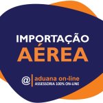 Aduana Online - IMPORTAÇÃO AÉREA
